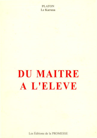 Du Maitre a l'Eleve, Platon Le Karuna - Couverture